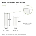 Stark Kiefer Sockelleiste (Fußleiste) weiß lackiert RAL 9010 / 9016